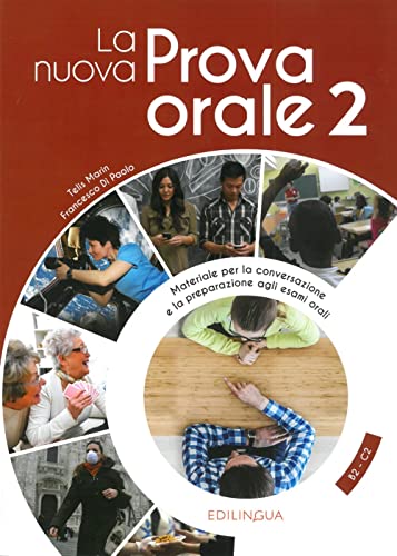La Nuova Prova Orale 2: Materiale per la conversazione e la preparazione agli esami orali. Schülerbuch von Klett