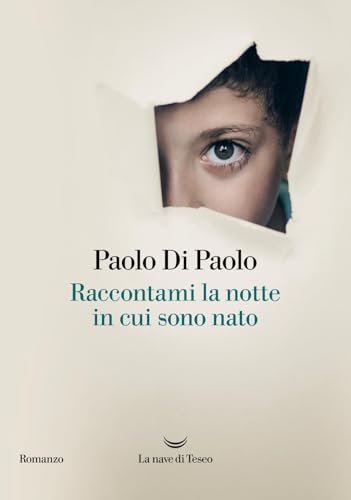 Raccontami la notte in cui sono nato (Oceani) von La nave di Teseo
