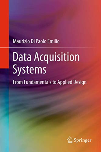 Data Acquisition Systems: From Fundamentals to Applied Design