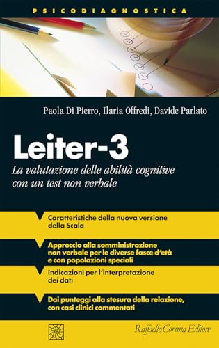 Leiter-3. La valutazione delle abilità cognitive con un test non verbale (Psicodiagnostica) von Raffaello Cortina Editore