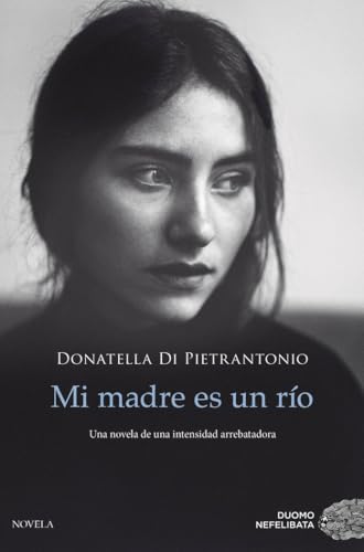 Mi madre es un río (Nefelibata) von Duomo ediciones