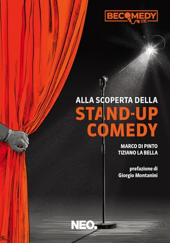 Alla scoperta della stand-up comedy (I nei) von Neo Edizioni