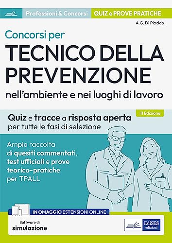Concorsi per Tecnico della prevenzione nell'ambiente e nei luoghi di lavoro. Ampia raccolta di quesiti commentati, test ufficiali e prove ... online. Con software di simulazione Concorsi per Tecnico della prevenzione nell'ambiente e nei luoghi di lavoro. Ampia raccolta di quesiti commentati, test ufficiali e prove ... online. Con software di simulazione von Edises professioni & concorsi