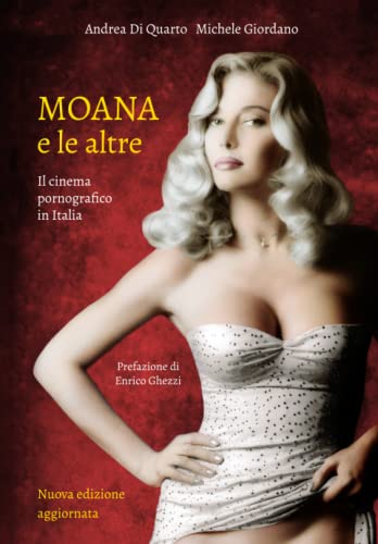 Moana e le altre: il cinema pornografico in Italia