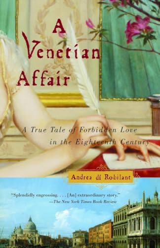 A Venetian Affair: A True Tale of Forbidden Love in the 18th Century (Vintage) von Vintage