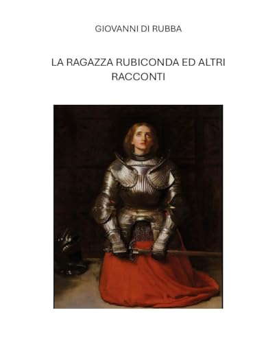 La ragazza rubiconda ed altri scritti von Youcanprint