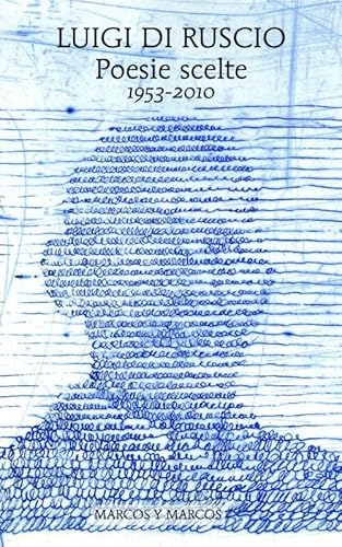 Poesie scelte (1953-2010) (Le ali) von MARCOS Y MARCOS