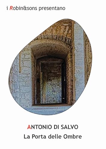 La porta delle ombre (Robin&sons) von Robin Edizioni