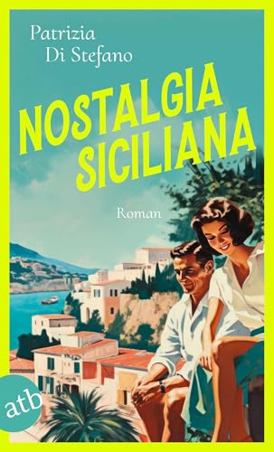 Nostalgia Siciliana: Roman von Aufbau Taschenbuch