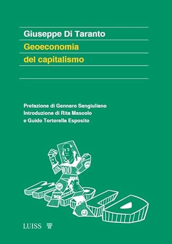 Geoeconomia del capitalismo (Koinè) von Luiss University Press