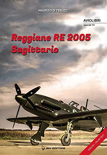 Aviolibri Special (2022) (13) (Reggiane Re2005 Sagittario (Updated Edition), Band 13)