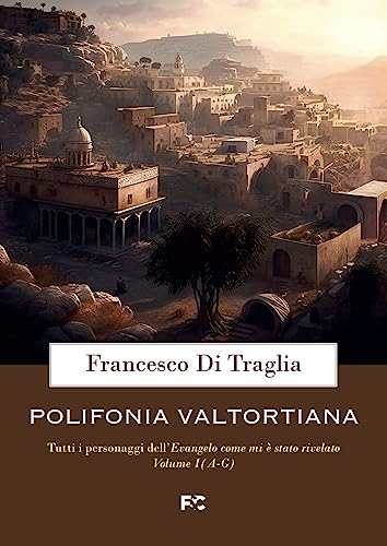 Polifonia valtortiana. A-G (Vol. 1)