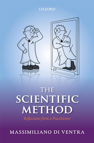 The Scientific Method: Reflections from a Practitioner von Oxford University Press