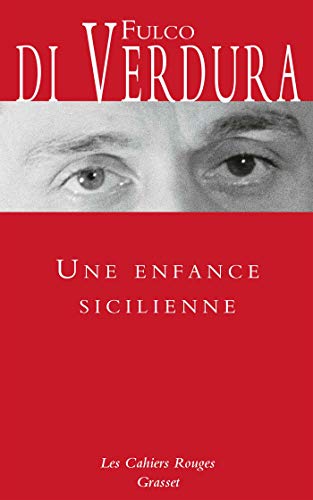 Une enfance sicilienne: préfacé et traduit de l'italien par Edmonde Charles-Roux Une enfance sicilienne: préfacé et traduit de l'italien par Edmonde Charles-Roux von GRASSET