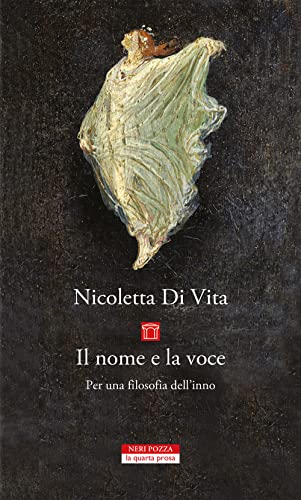 Il nome e la voce. Per una filosofia dell'inno (La quarta prosa)