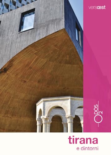 Tirana e dintorni. Con Carta geografica ripiegata (Versoest) von Odós (Udine)