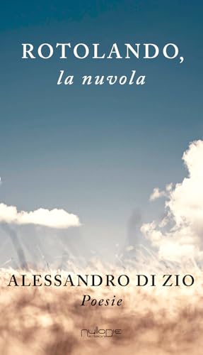 Rotolando, la nuvola von Nulla Die