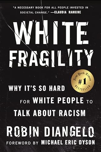 White Fragility: Why It's So Hard for White People to Talk About Racism von Beacon Press