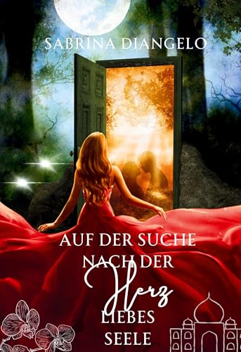 Auf der Suche nach der Herzliebesseele (Die Herzliebesseele) von BoD – Books on Demand