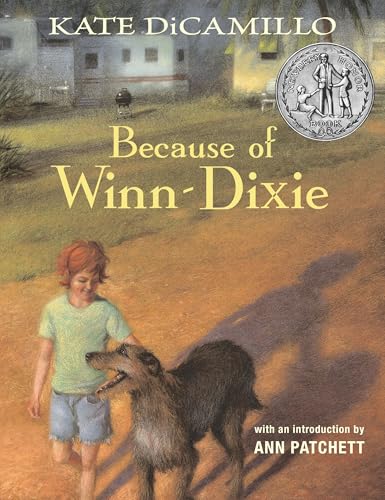 Because of Winn-Dixie Anniversary Edition Because of Winn-Dixie Anniversary Edition