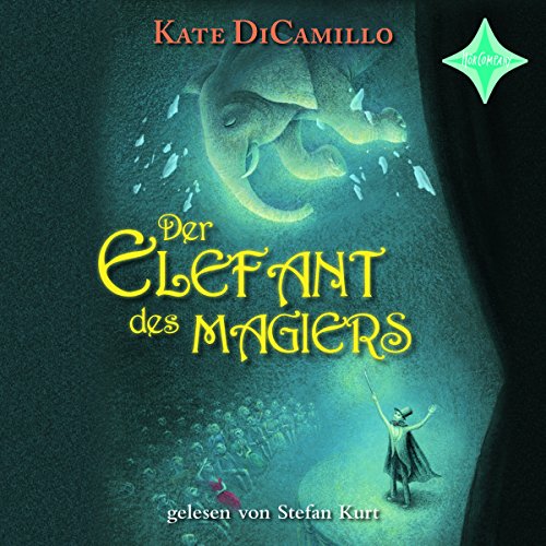 Der Elefant des Magiers: Sprecher: Stefan Kurt, 2 CD Digifile, ca. 3 Std. Der Elefant des Magiers: Sprecher: Stefan Kurt, 2 CD Digifile, ca. 3 Std.
