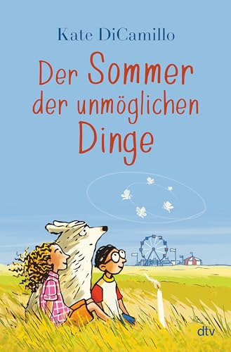 Der Sommer der unmöglichen Dinge von dtv Verlagsgesellschaft mbH & Co. KG