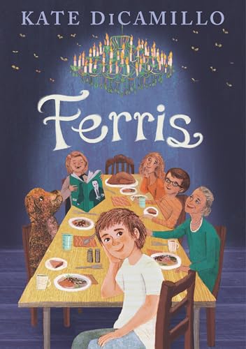 Ferris: (A Heartfelt and Humorous Middle-Grade Coming-Of-Age Novel about Family, Ghosts, and Growing Up - For Kids Ages 8-12 in Grades 3-7) Ferris: (A Heartfelt and Humorous Middle-Grade Coming-Of-Age Novel about Family, Ghosts, and Growing Up - For Kids Ages 8-12 in Grades 3-7) von Candlewick
