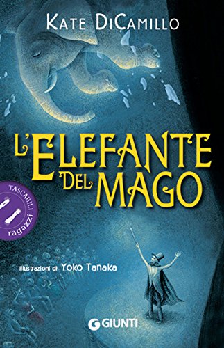 L'elefante del mago (Tascabili ragazzi)