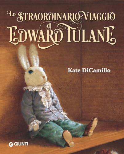 Lo straordinario viaggio di Edward Tulane (Le Strenne)