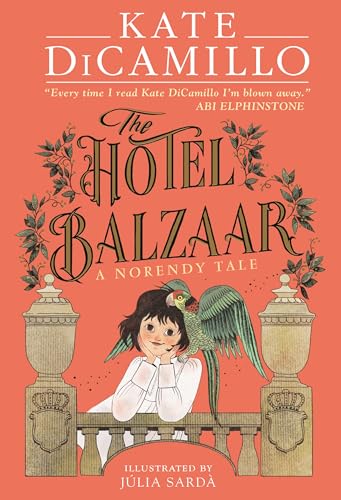 The Hotel Balzaar (The Norendy Tales) von WALKER BOOKS