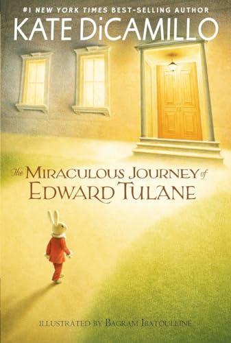 The Miraculous Journey of Edward Tulane The Miraculous Journey of Edward Tulane