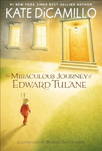 The Miraculous Journey of Edward Tulane The Miraculous Journey of Edward Tulane