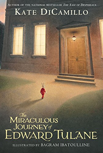 The Miraculous Journey of Edward Tulane The Miraculous Journey of Edward Tulane
