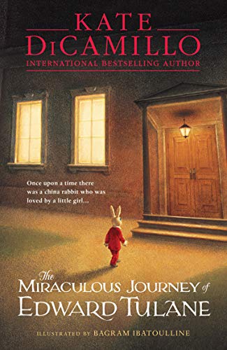 The Miraculous Journey of Edward Tulane The Miraculous Journey of Edward Tulane