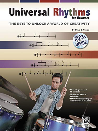 Universal Rhythms for Drummers: The Keys to Unlock a World of Creativity, Book & CD [With MP3]