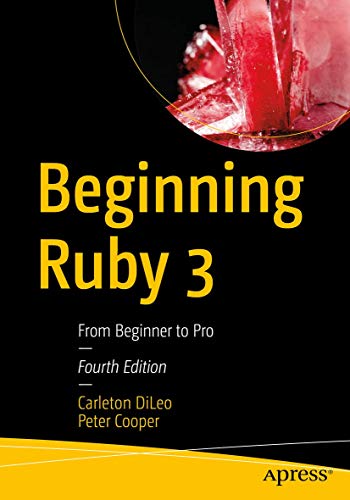 Beginning Ruby 3: From Beginner to Pro von Apress