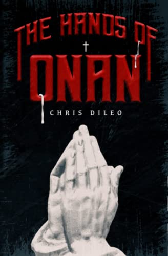 The Hands of Onan von Grindhouse Press