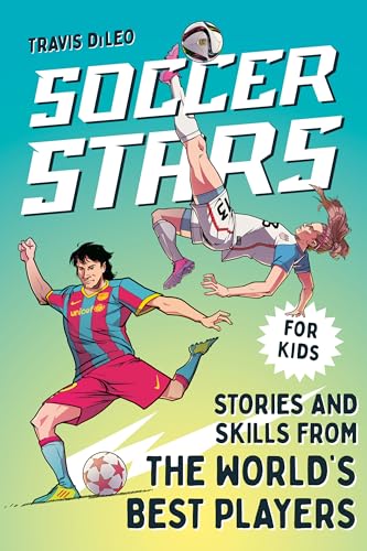 Soccer Stars: Stories and Skills from the World's Best Players (Sports Stars) von Z Kids