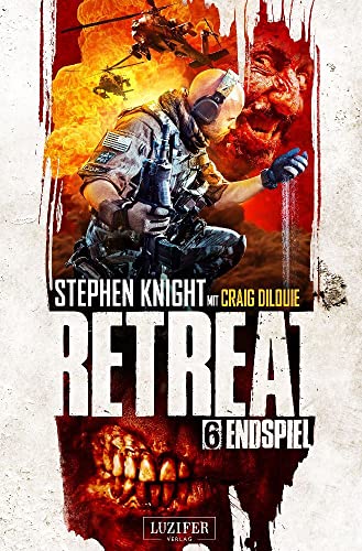 ENDSPIEL (Retreat 6): Horror-Thriller von Luzifer-Verlag