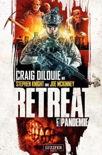 Retreat 1 - Pandemie: Thriller: Horror-Thriller
