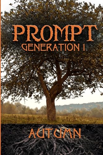 Prompt Generation 1 Autumn Prompt Generation 1 Autumn von Blue Forge Press