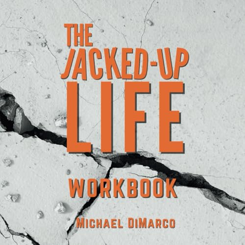 The Jacked Up Life Workbook von Hungry Planet