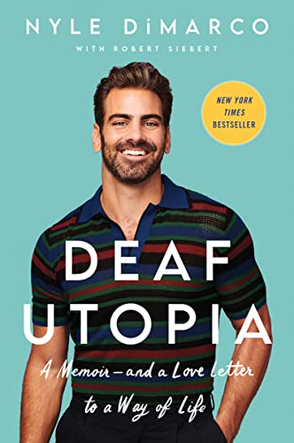 Deaf Utopia: A Memoir―and a Love Letter to a Way of Life