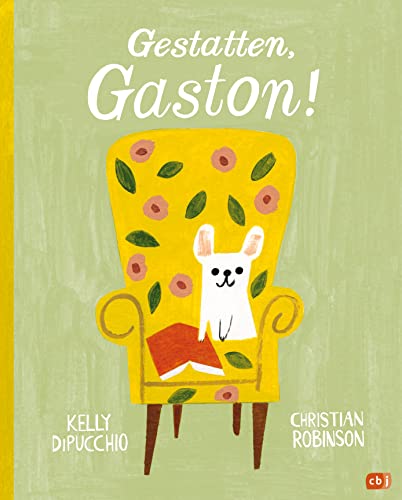 Gestatten, Gaston!: Bilderbuch ab 4 Jahren von cbj