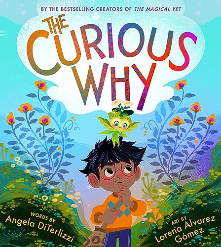 The Curious Why (The Magical Yet, 2)