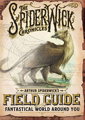 Arthur Spiderwick's Field Guide to the Fantastical World Around You (The Spiderwick Chronicles) von Simon & Schuster Books for Young Readers