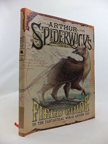 Arthur Spiderwick's Field Guide: To the Fantastical World Around You (SPIDERWICK CHRONICLE) von Simon & Schuster