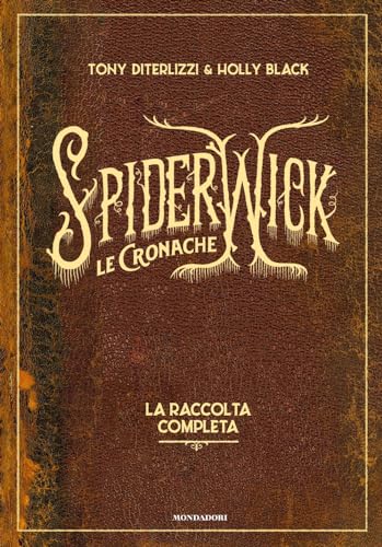 Le cronache di Spiderwick. La raccolta completa (I Grandi) von Mondadori