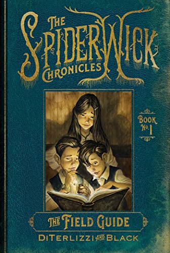 The Field Guide (Volume 1) (The Spiderwick Chronicles)
