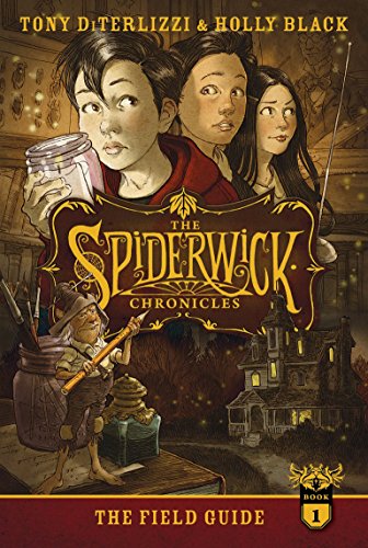 The Field Guide (Volume 1) (The Spiderwick Chronicles, Band 1)